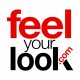 FEEL YOUR LOOK